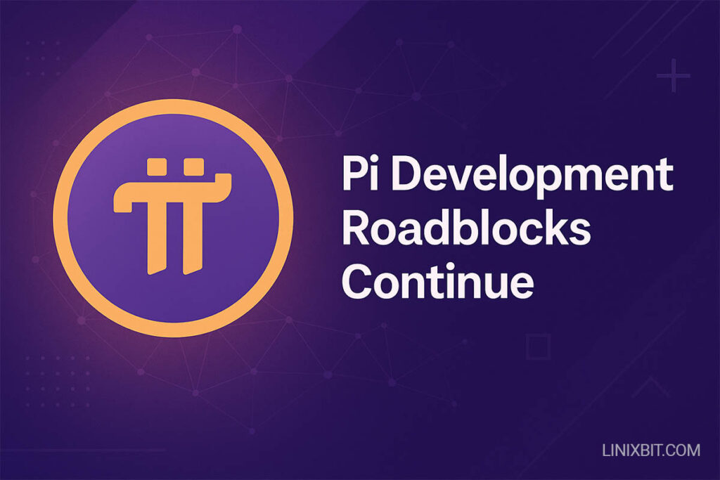 Pi Network Continues Development Roadblocks